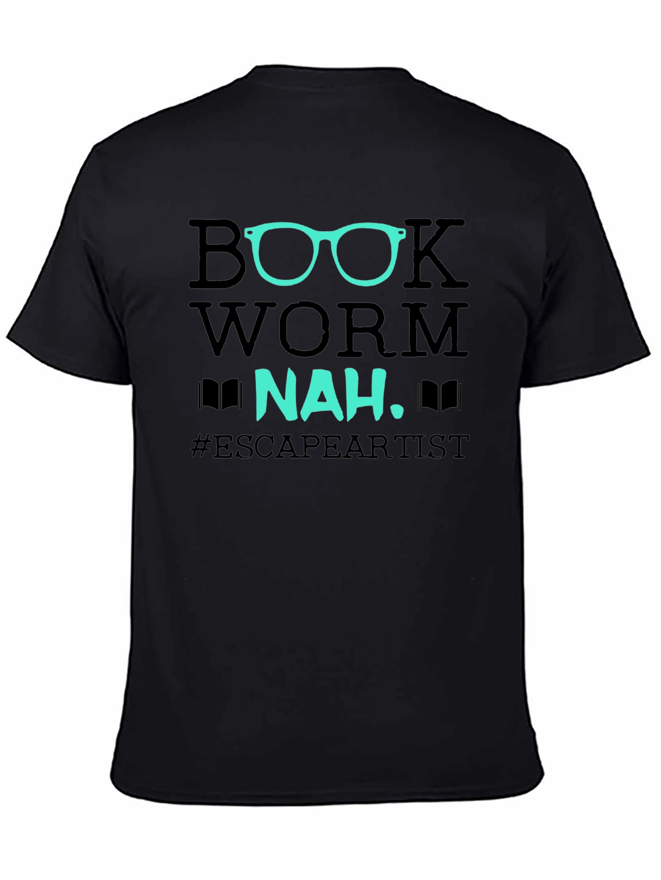 Book Worm Nah Escape Artist T-Shirt