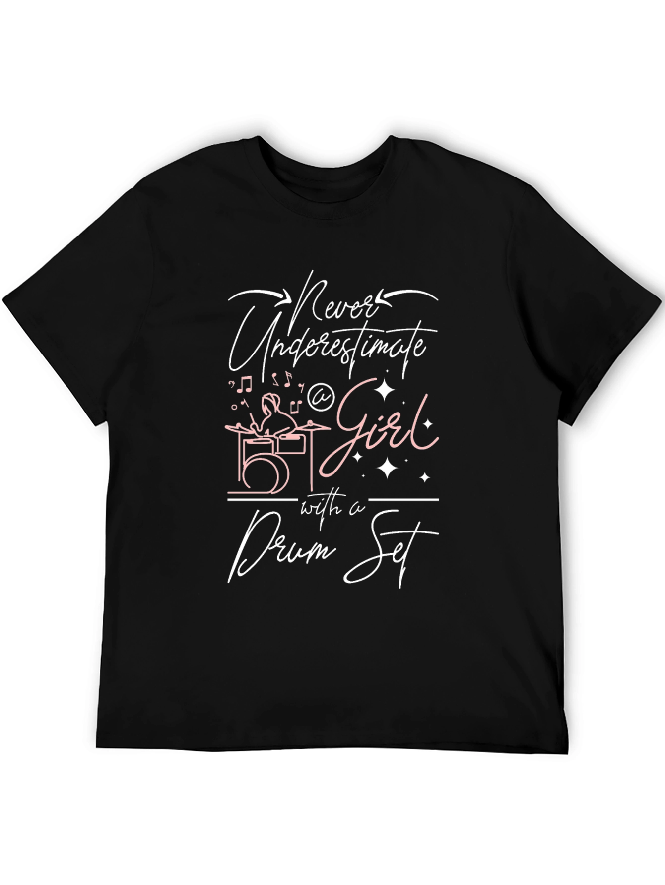 Never Underestimate A Girl With a Drum Set T-Shirt