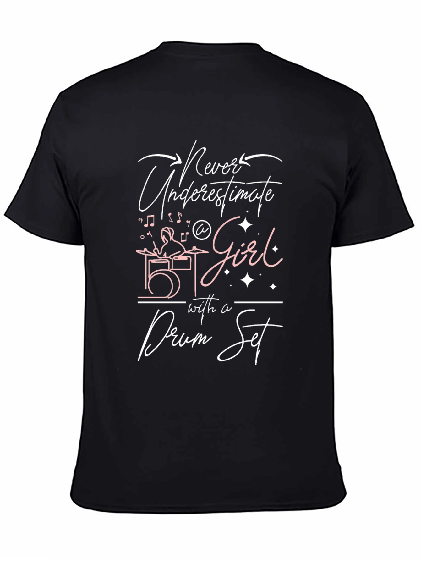 Never Underestimate A Girl With a Drum Set T-Shirt