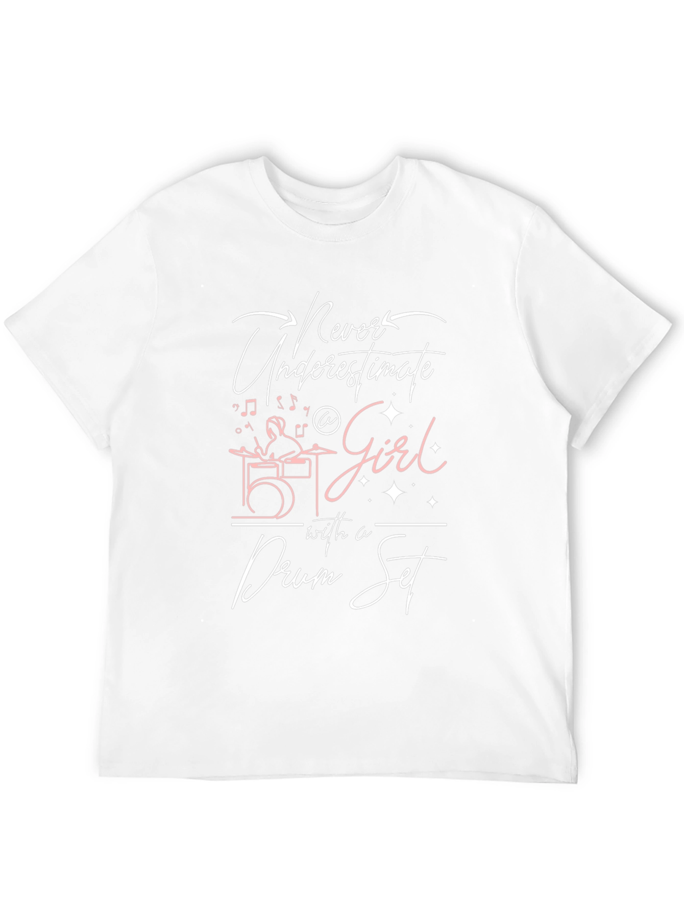 Never Underestimate A Girl With a Drum Set T-Shirt