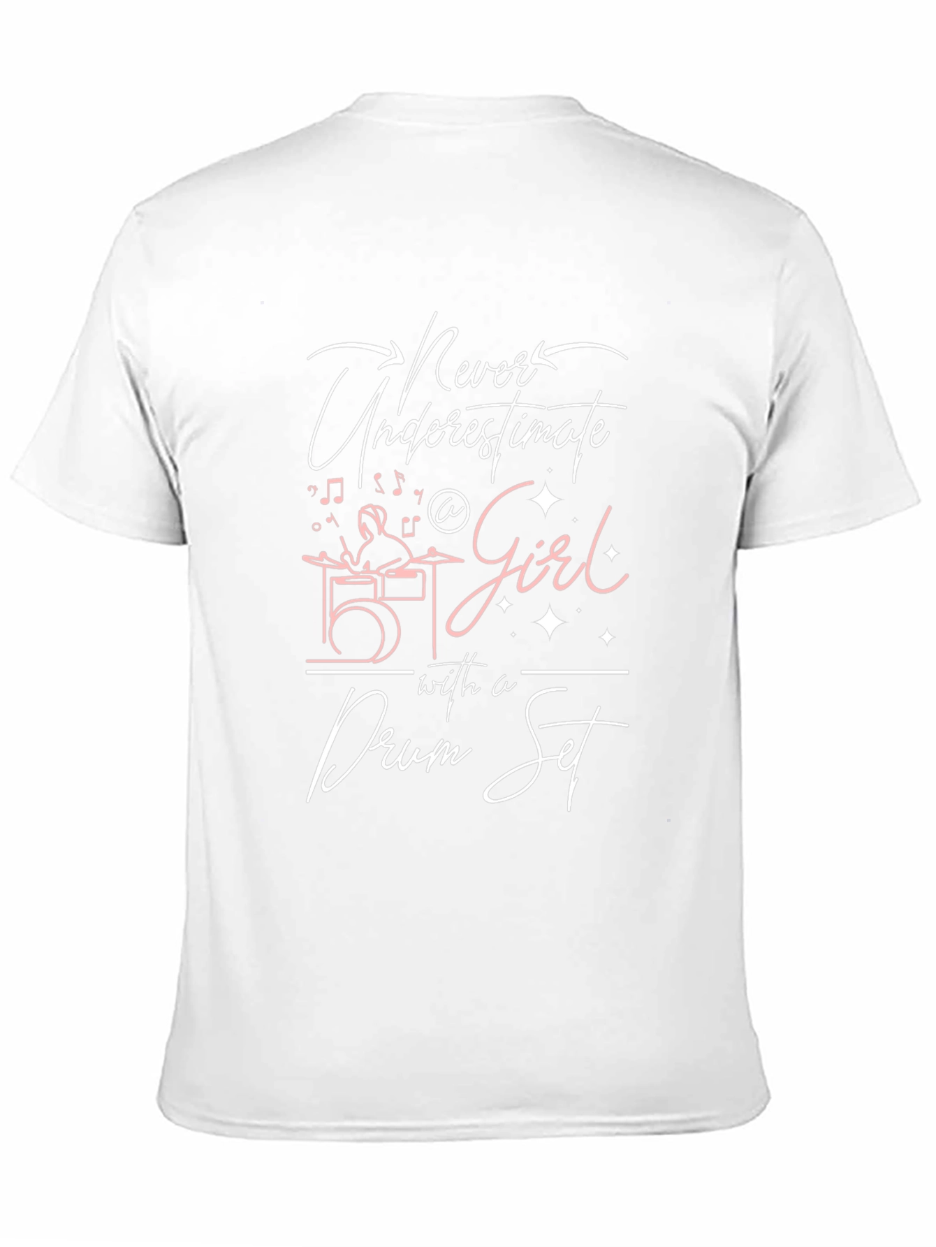 Never Underestimate A Girl With a Drum Set T-Shirt