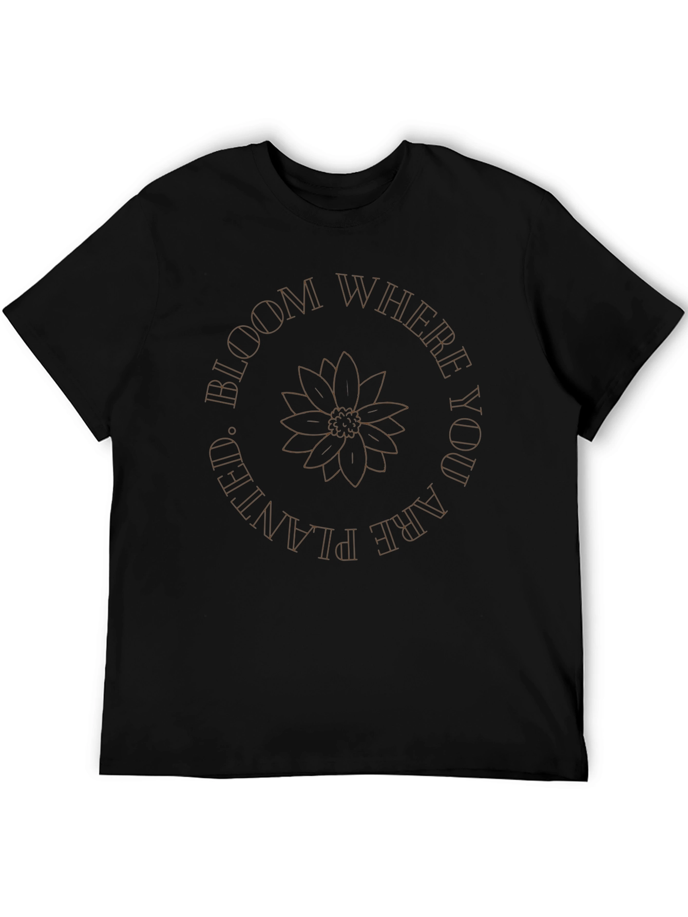 Bloom Where You Are Planted Tee
