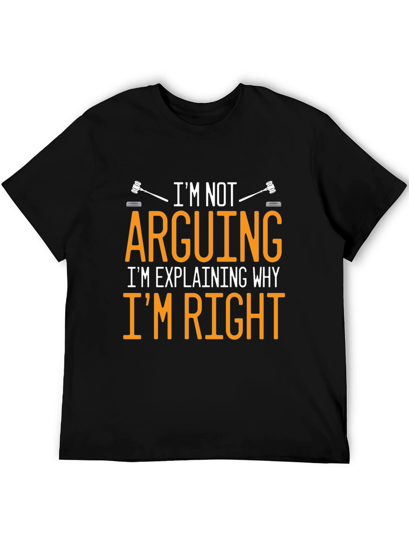 Arguing is Explaining Mens T-Shirt