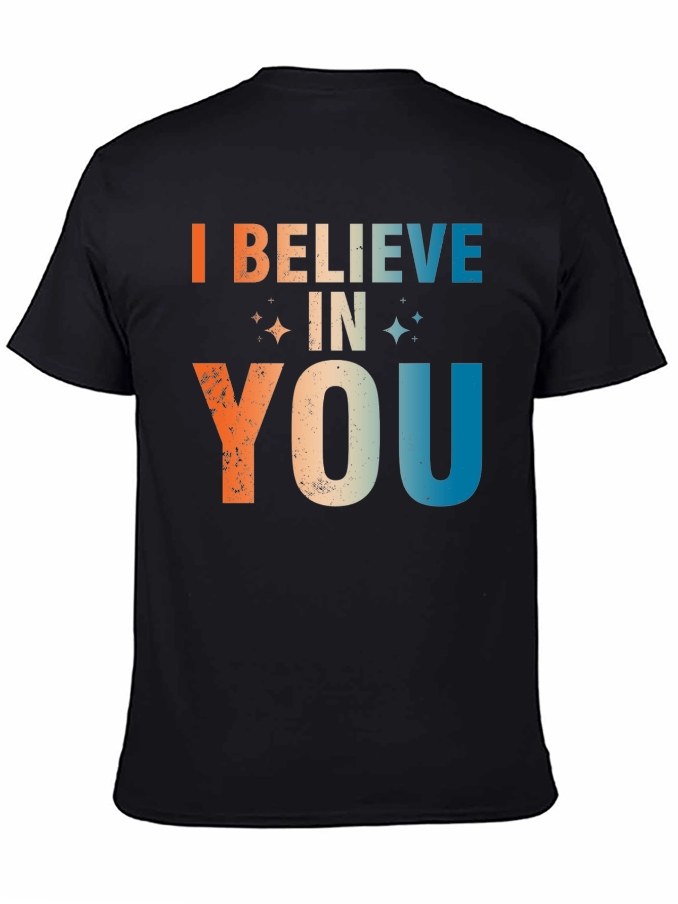 Believe In You Graphic Tee - Inspiring Positive Message