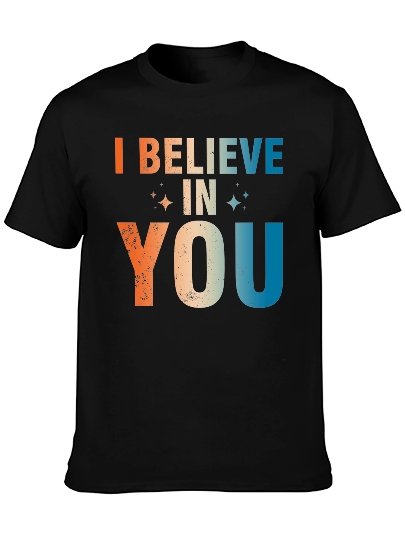 Believe In You Graphic Tee - Inspiring Positive Message