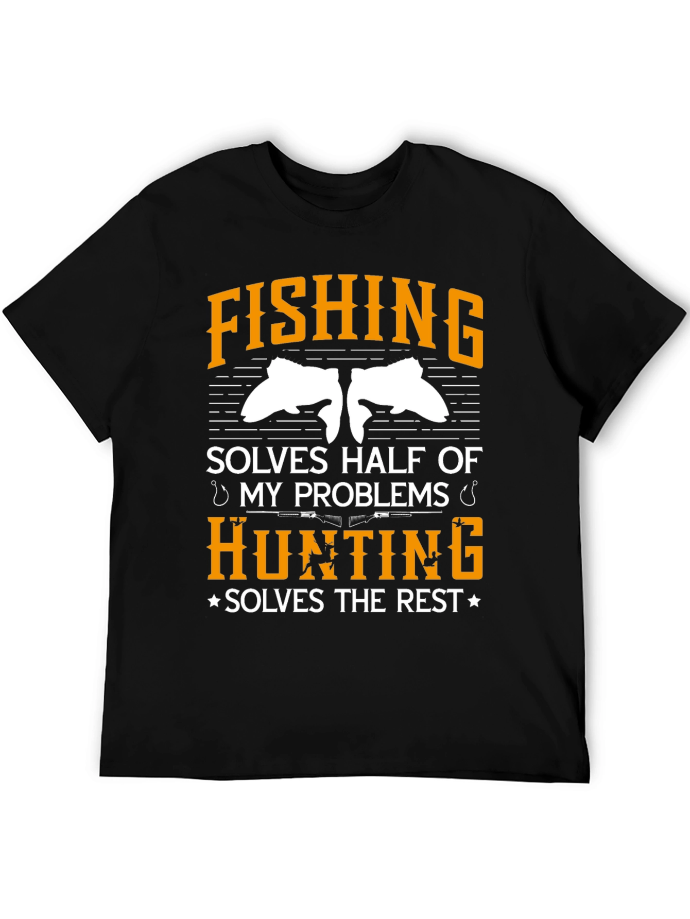 Fishing & Hunting Solve My Problems T-Shirt