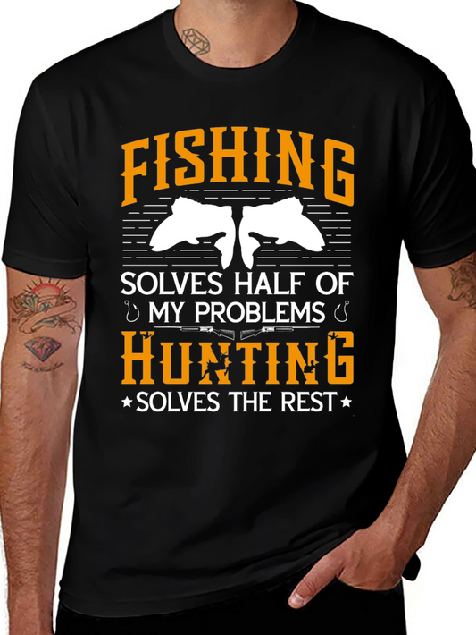 Fishing & Hunting Solve My Problems T-Shirt