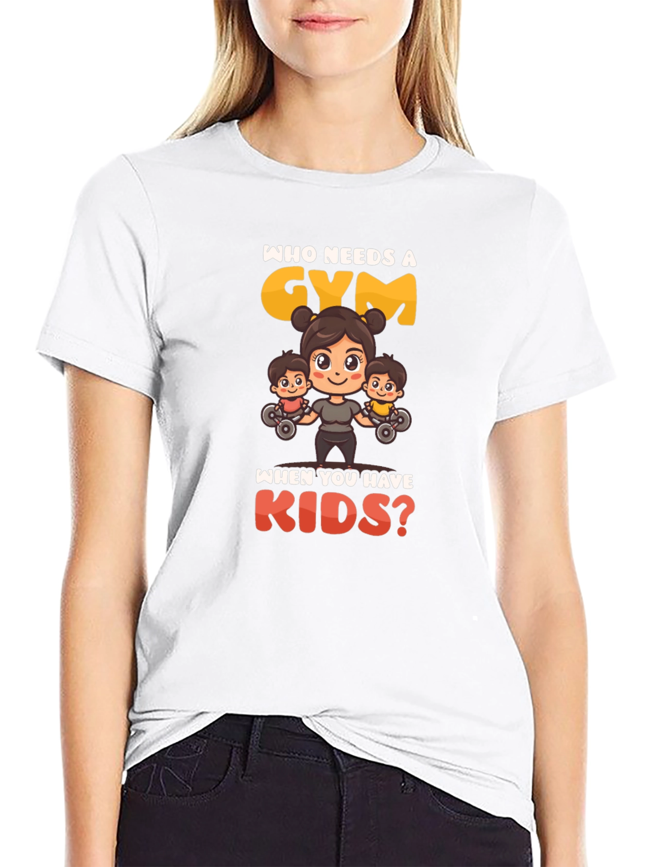 Who Needs a Gym? T-Shirt