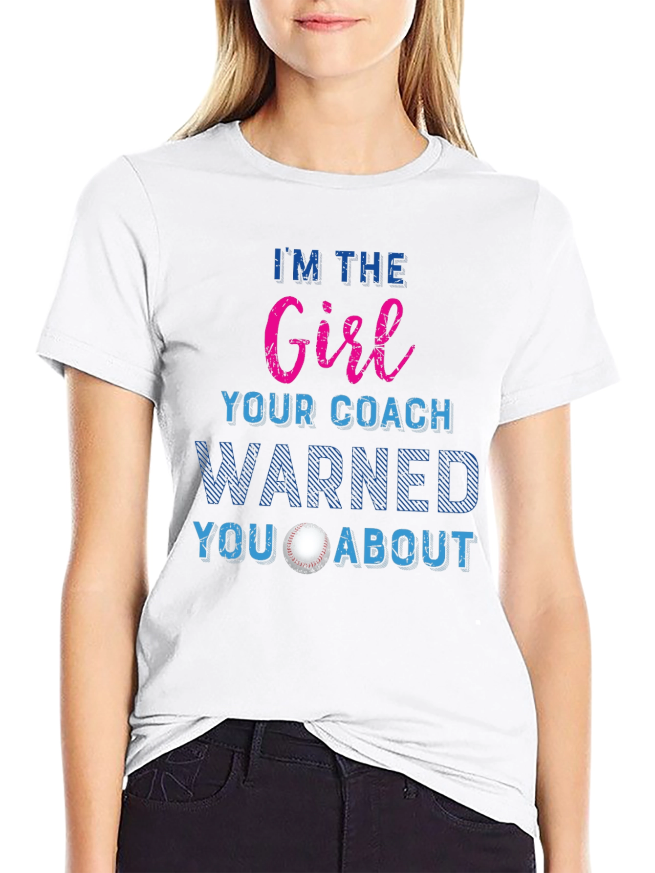 Girl Your Coach Warned You About T-Shirt