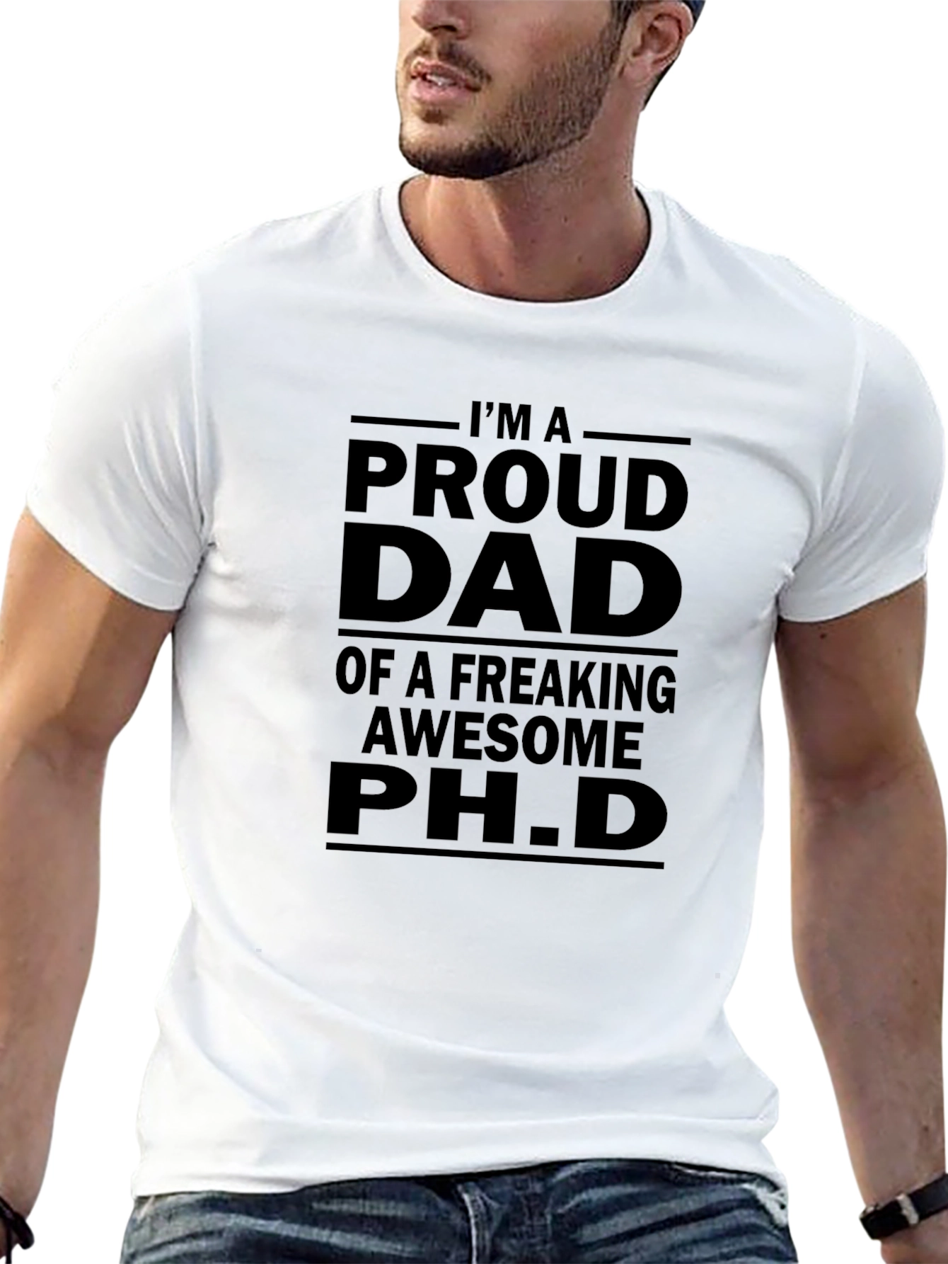 Proud Dad of a Ph.D. Black T-Shirt