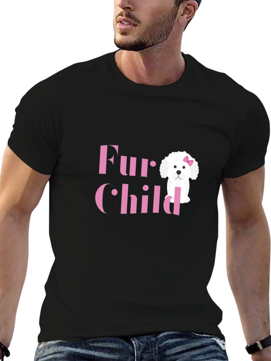Fur Child Dog Lover T-Shirt