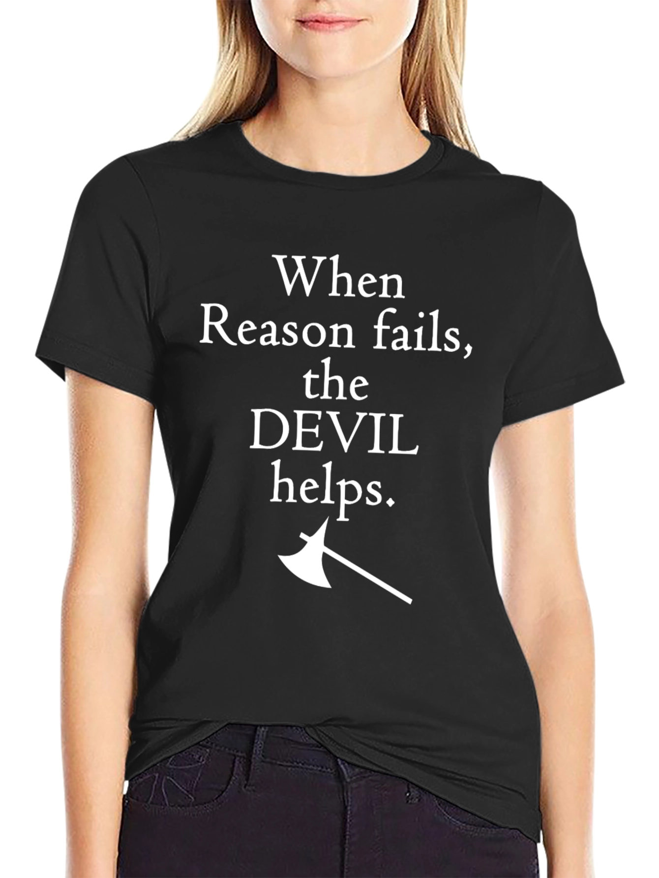 When Reason Fails T-Shirt
