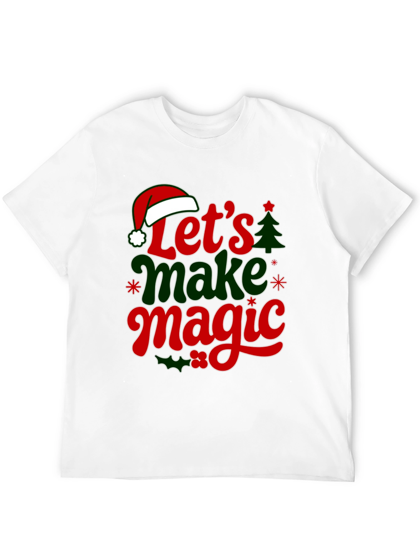 Lets Make Magic Christmas Graphic Tee