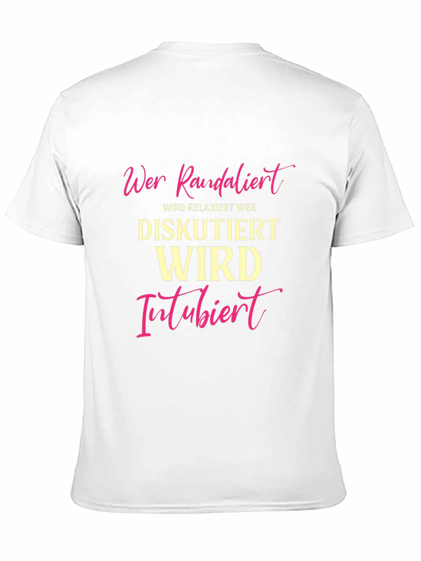 Humorous German T-Shirt - Wer Randalier Relaxiert
