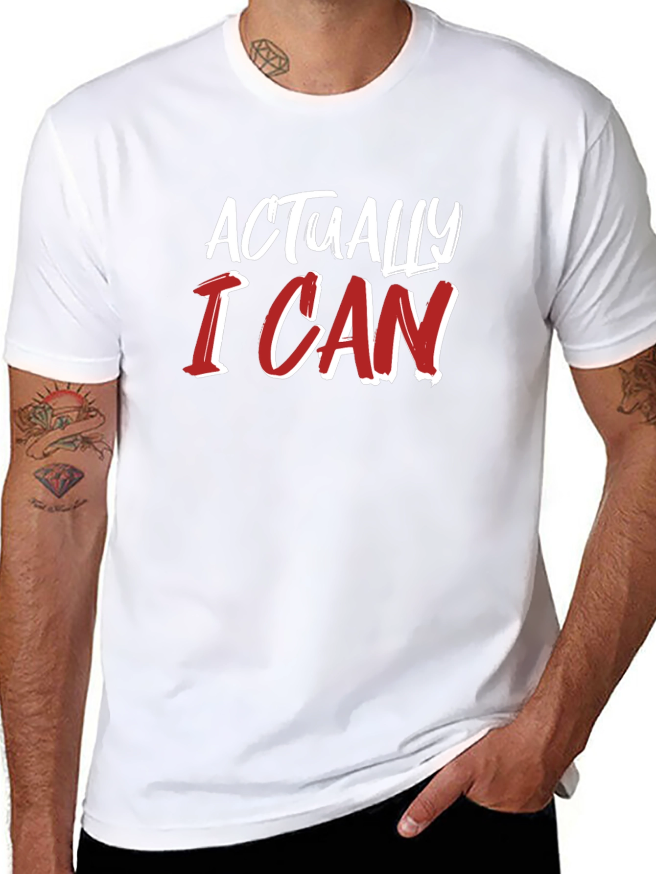 Actually I Can T-Shirt - Motivational Tee