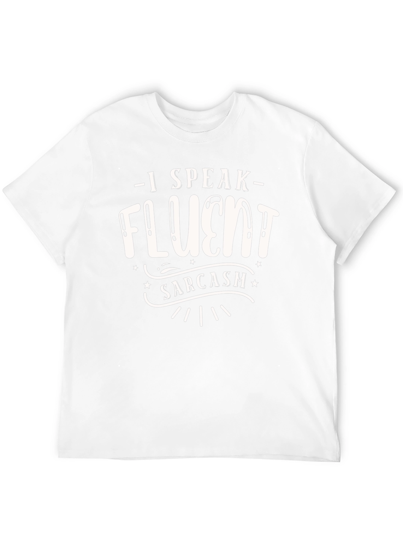 Fluent Sarcasm Graphic Tee