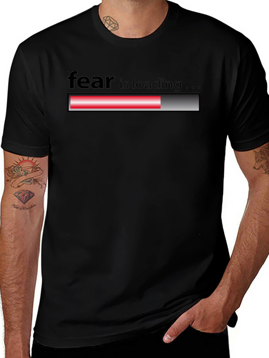 Fear Loading Black T-Shirt - Mens Graphic Tee