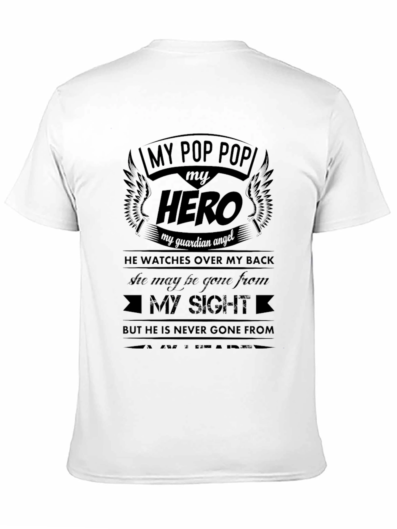 My Pop Pop My Hero Memorial T-Shirt