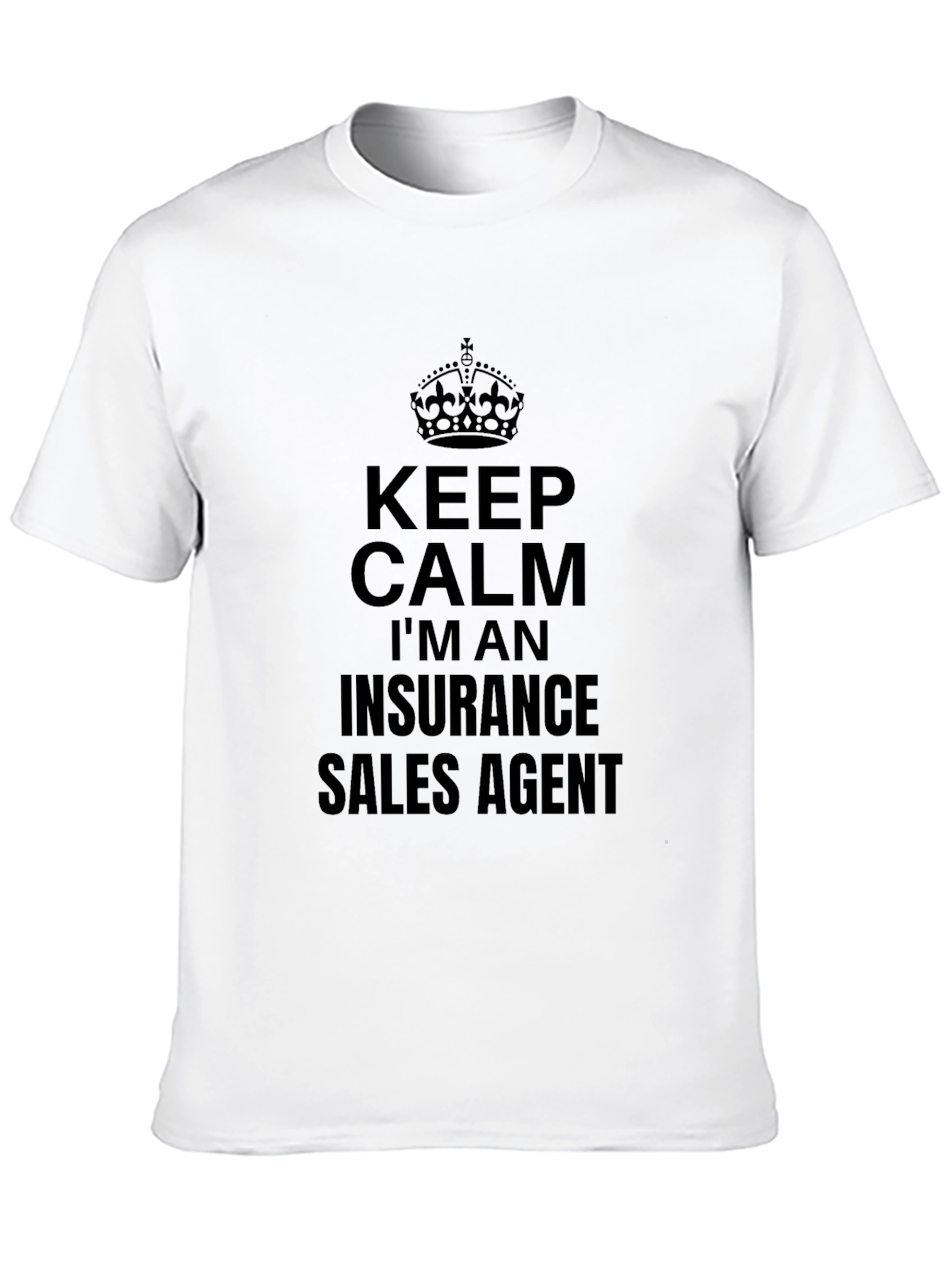 Keep Calm Insurance Agent T-Shirt