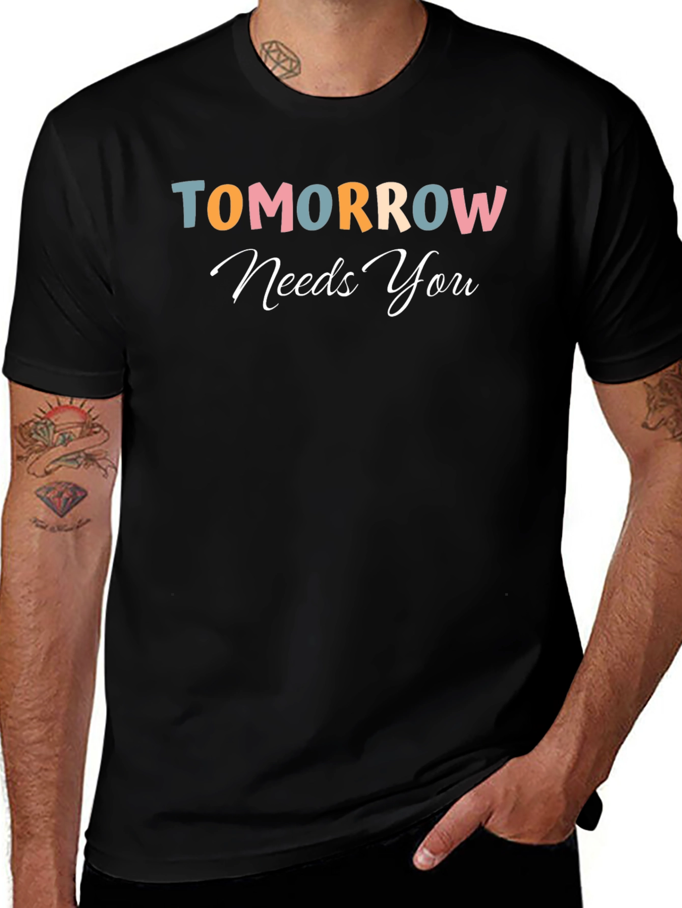 Tomorrow Needs You Graphic Tee - Motivational Shirt