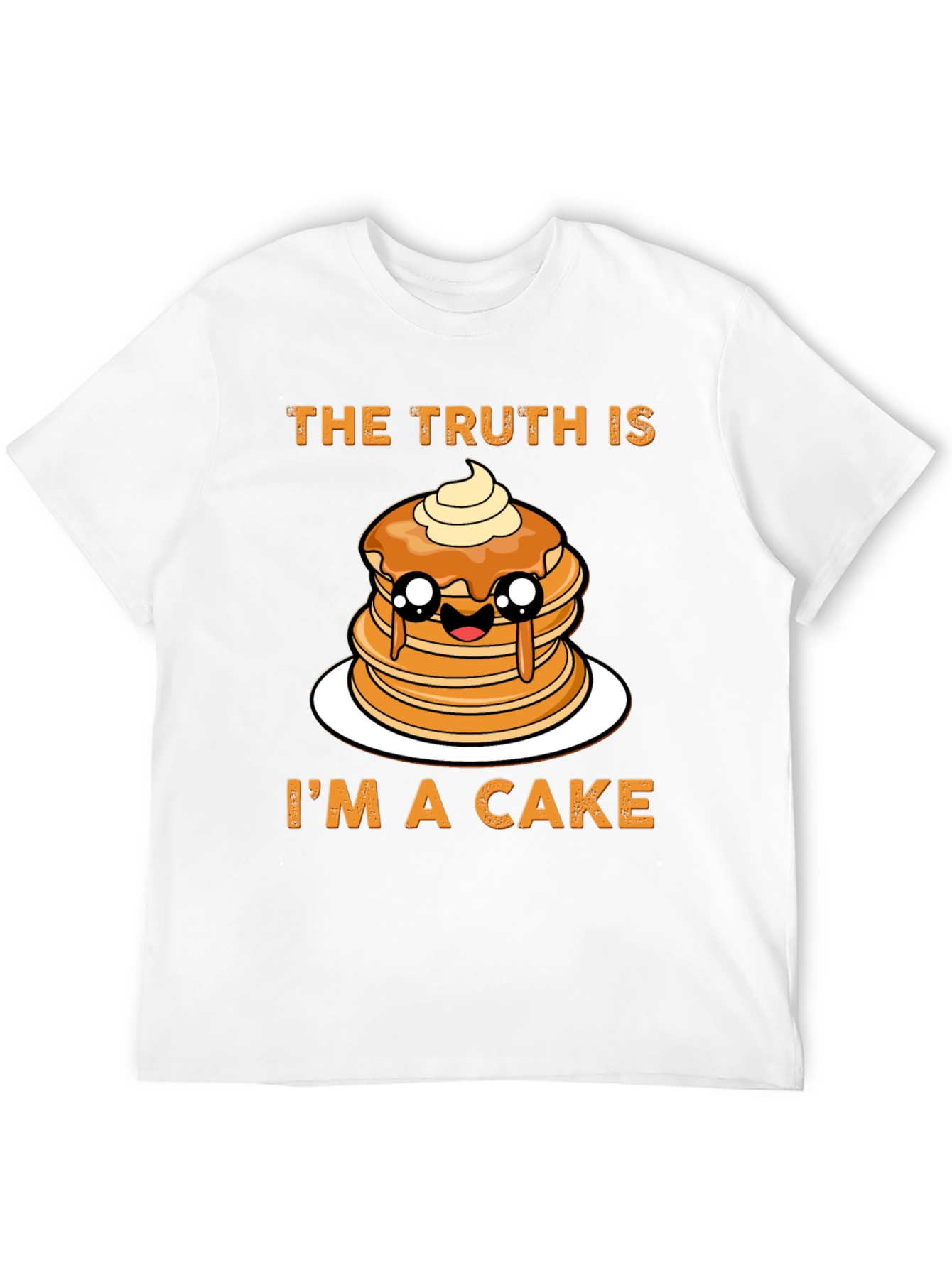 The Truth Is Im A Cake T-Shirt