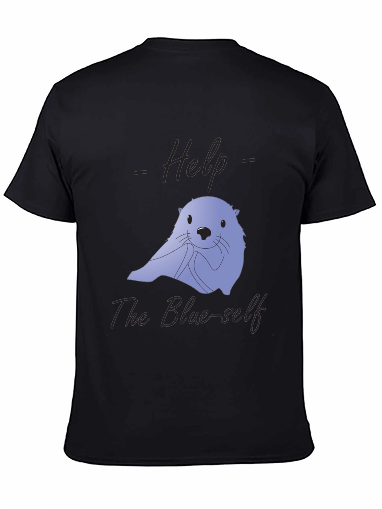 Help The Blue-Self T-Shirt | Unique Graphic Tee