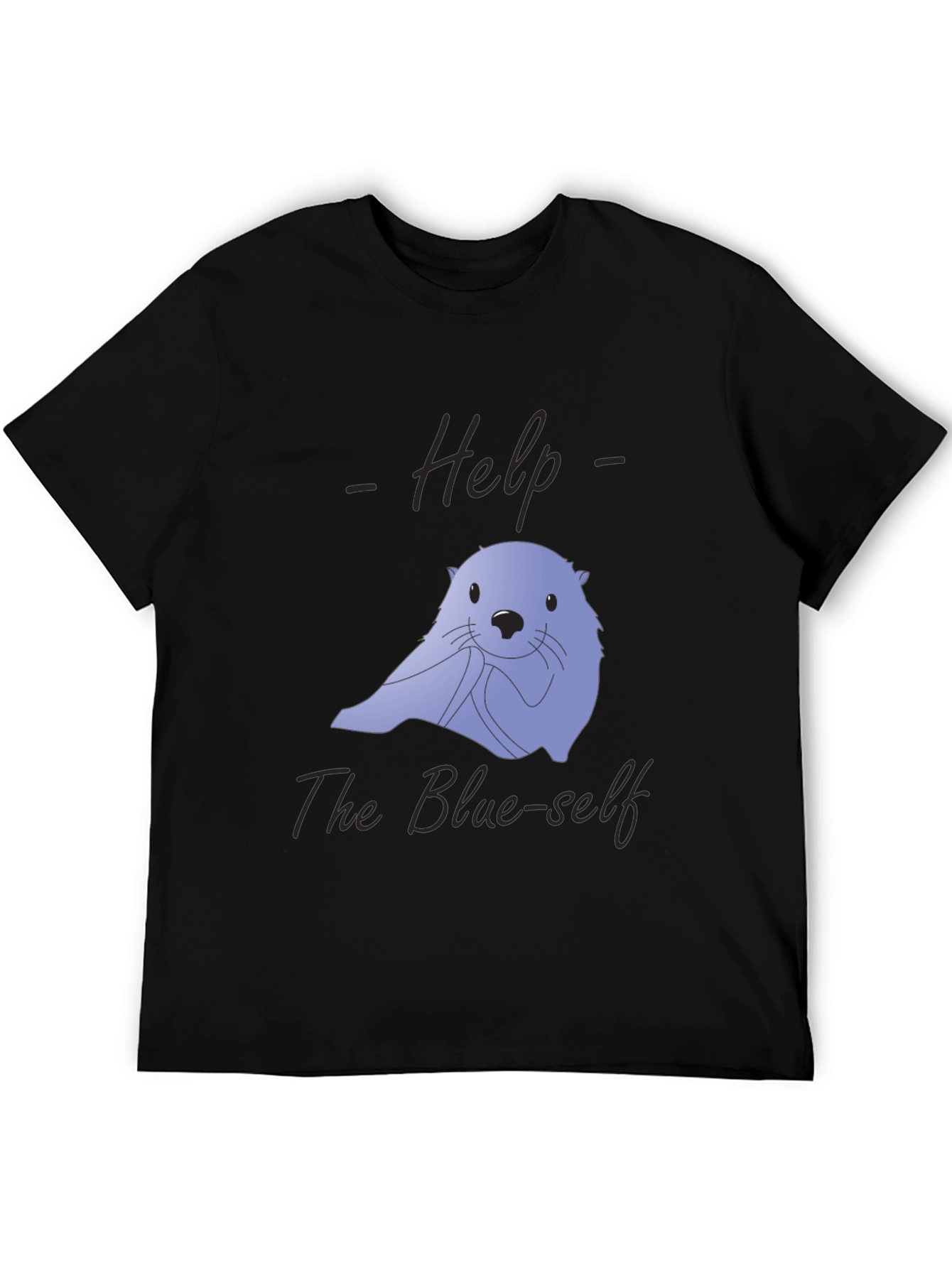 Help The Blue-Self T-Shirt | Unique Graphic Tee