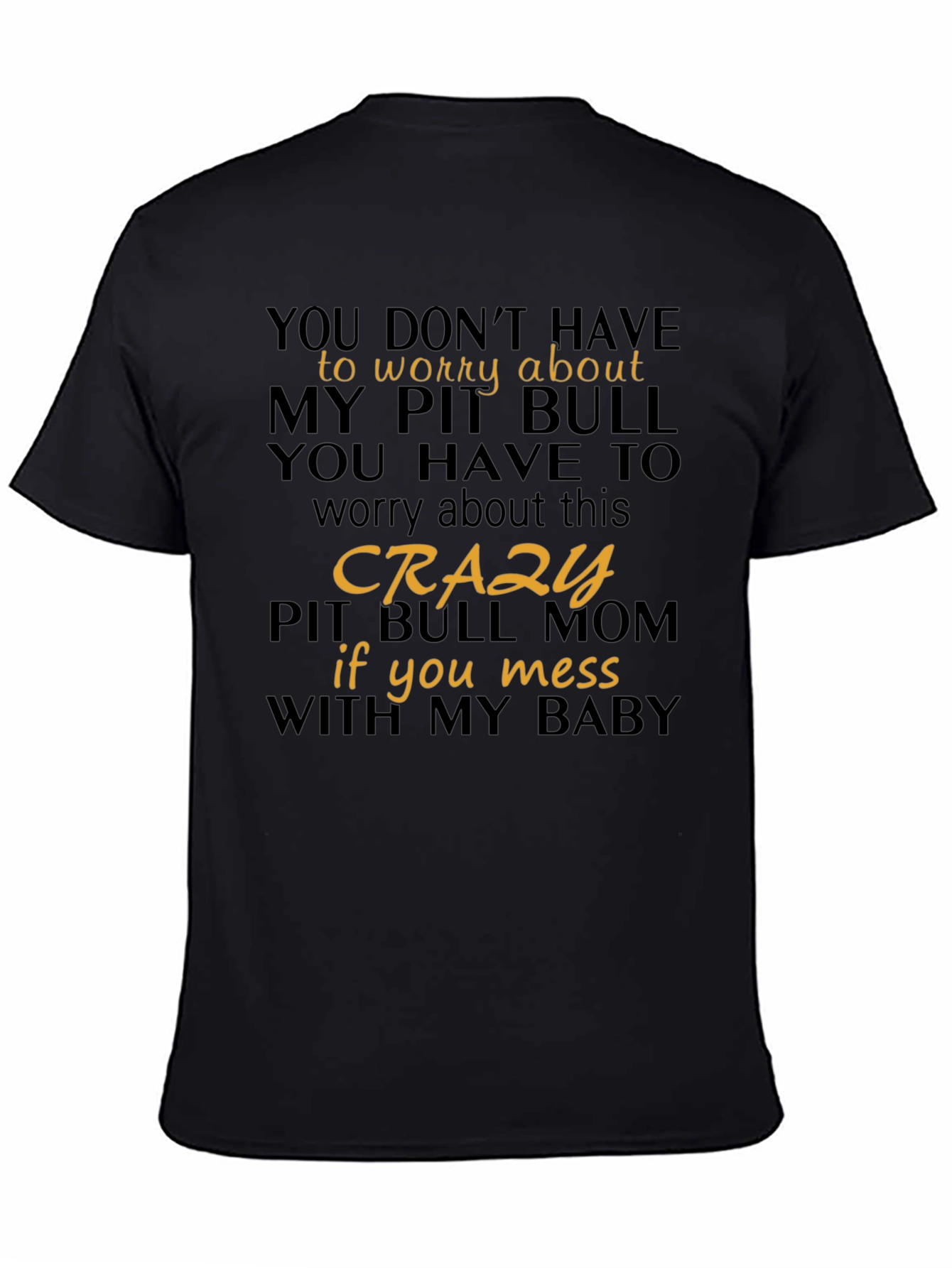 Crazy Pit Bull Mom Graphic Tee