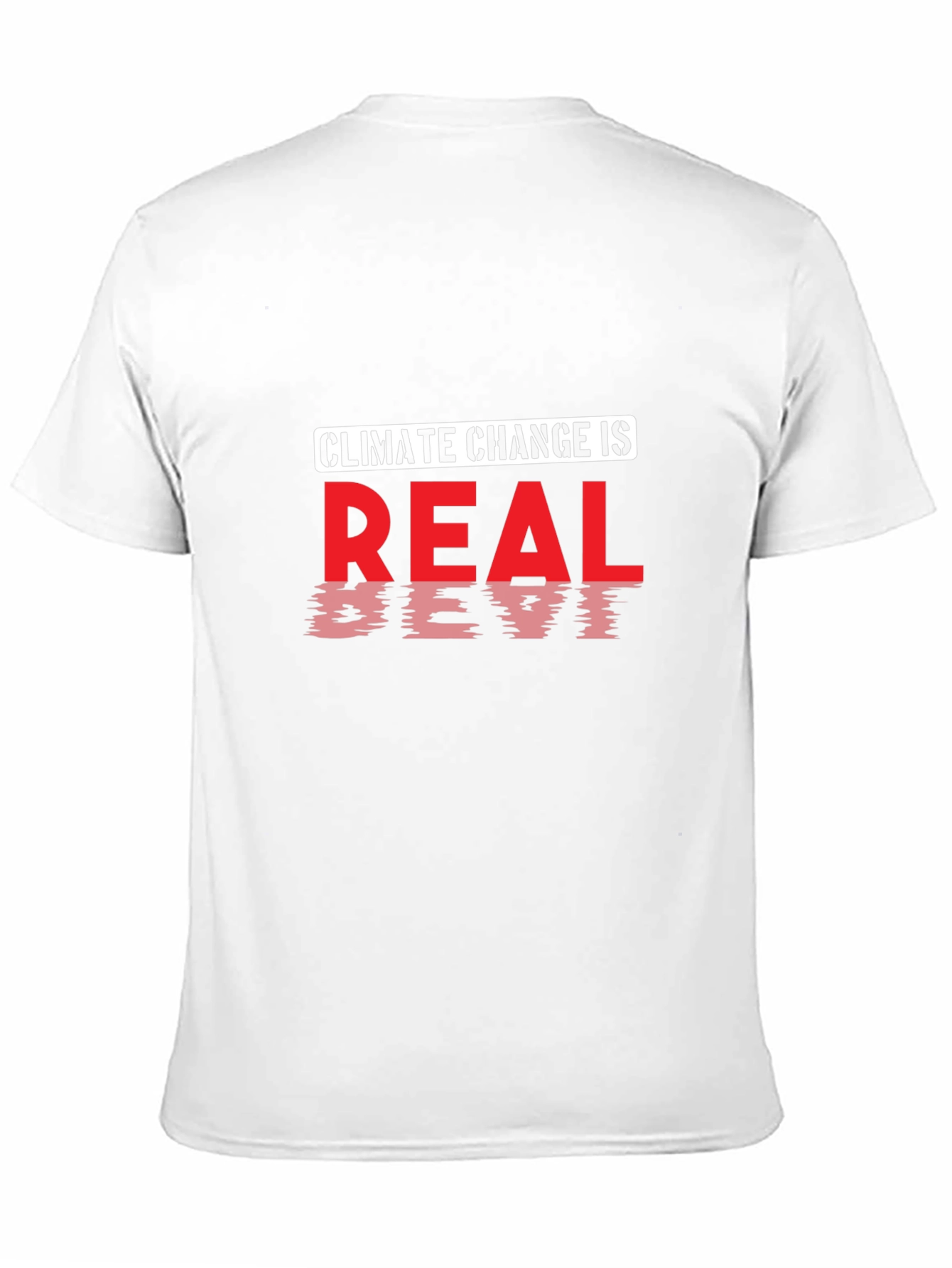 Climate Change is Real T-Shirt
