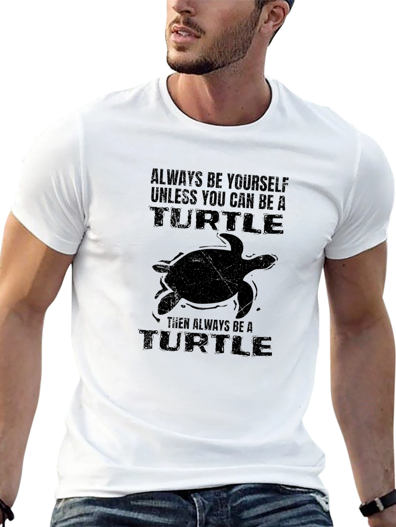 Funny Turtle Graphic T-Shirt - Always Be A Turtle
