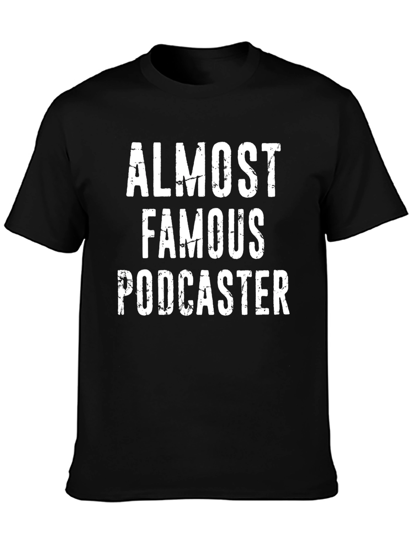 Almost Famous Podcaster T-Shirt - Black Crew Neck Tee