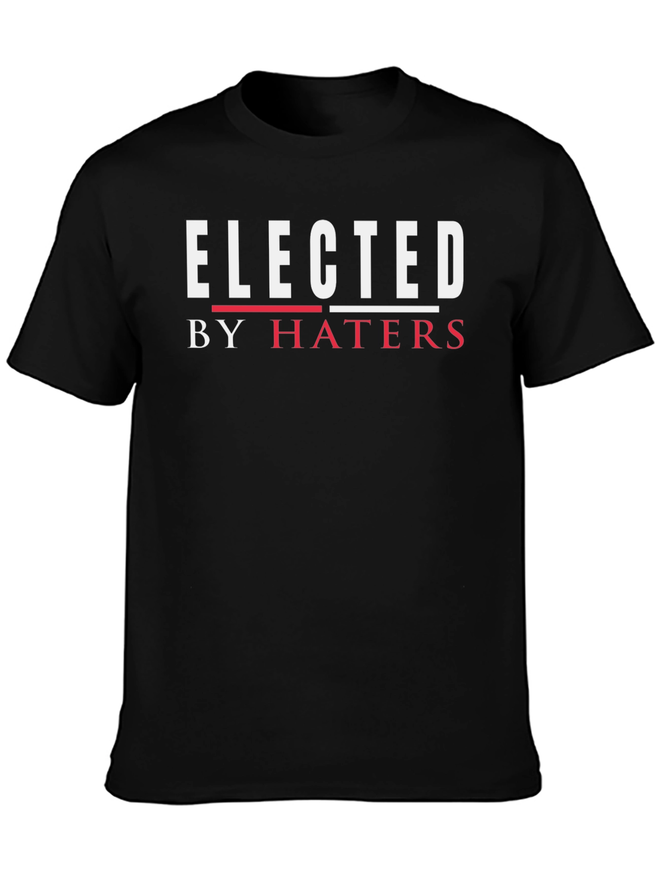 Elected by Haters Graphic Tee - Black