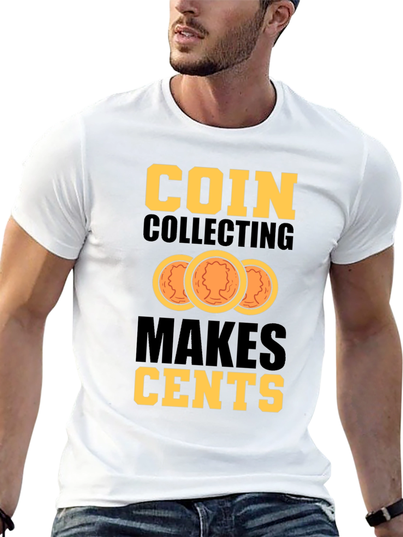 Coin Collecting Makes Cents Graphic T-Shirt