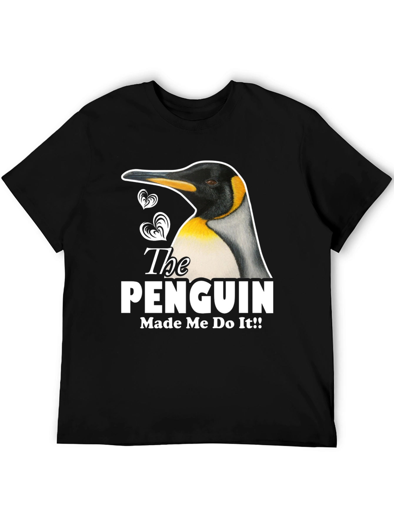 Penguin Made Me Do It T-Shirt