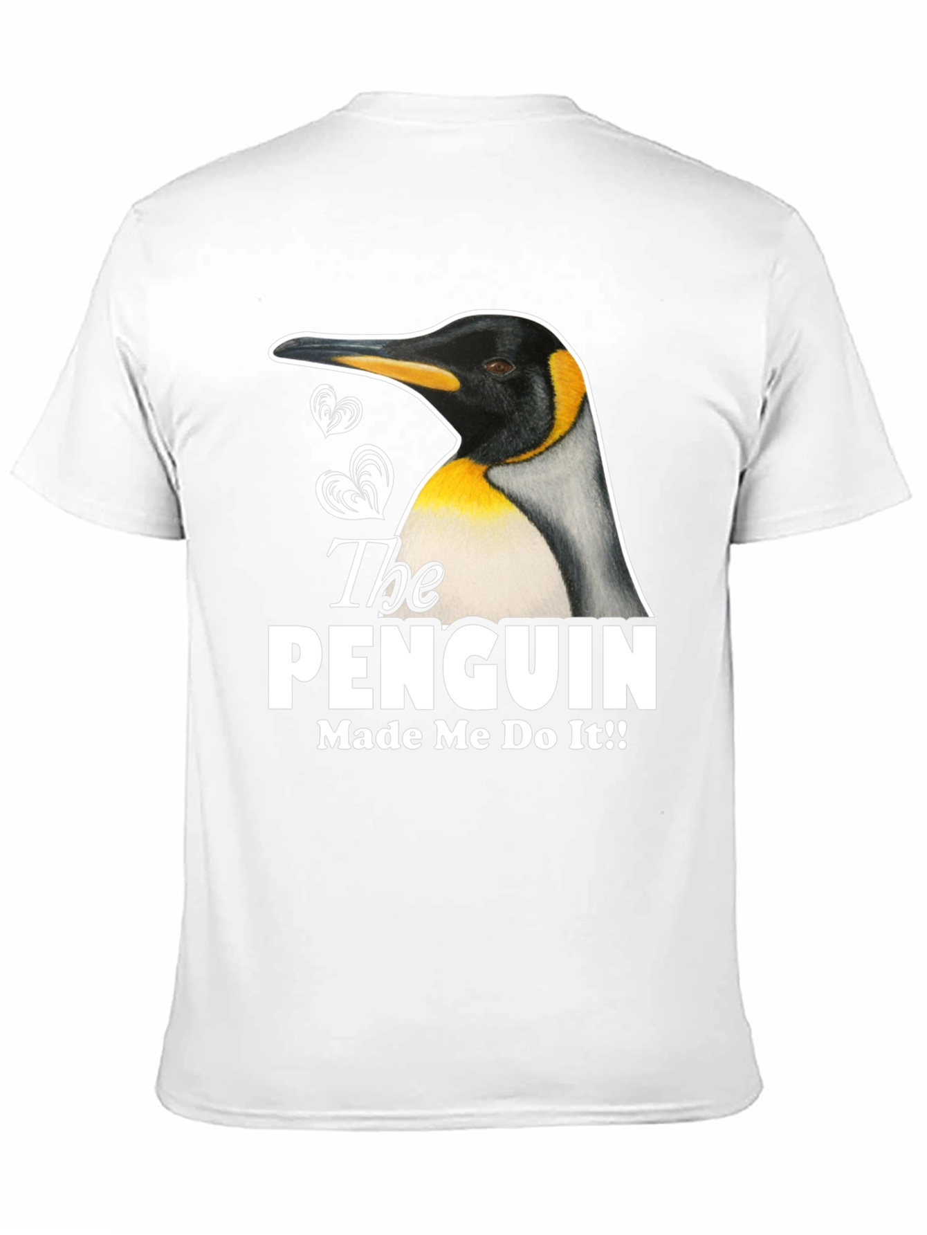 Penguin Made Me Do It T-Shirt
