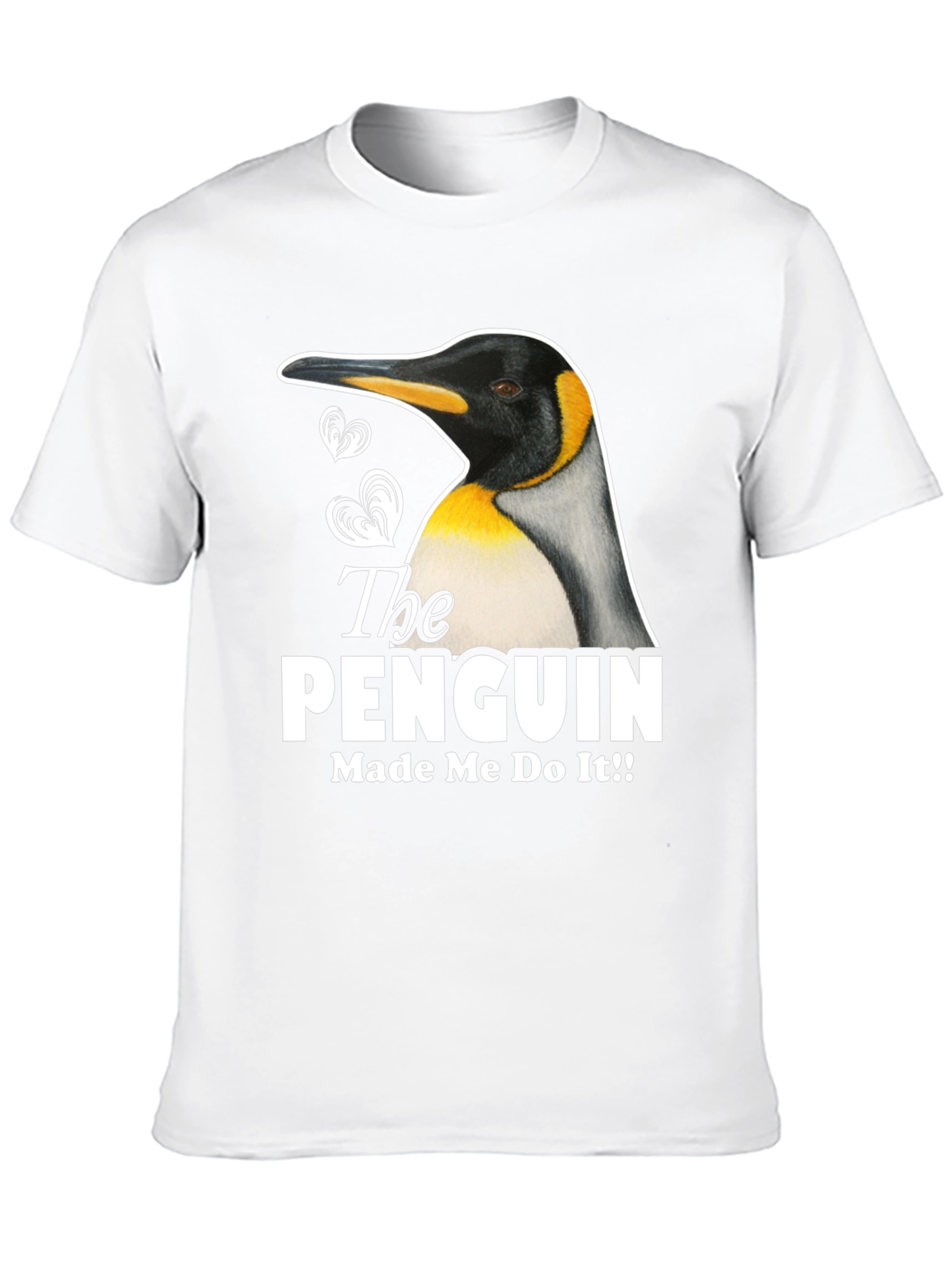 Penguin Made Me Do It T-Shirt