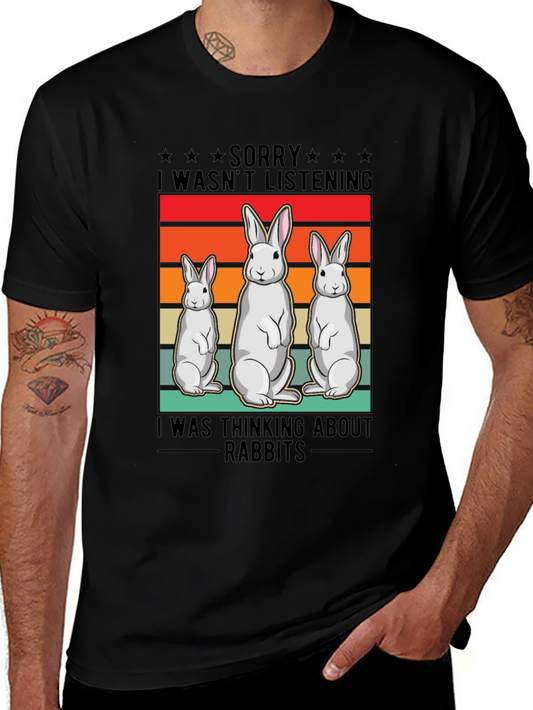 Funny Rabbit T-Shirt: Sorry Thinking About Rabbits