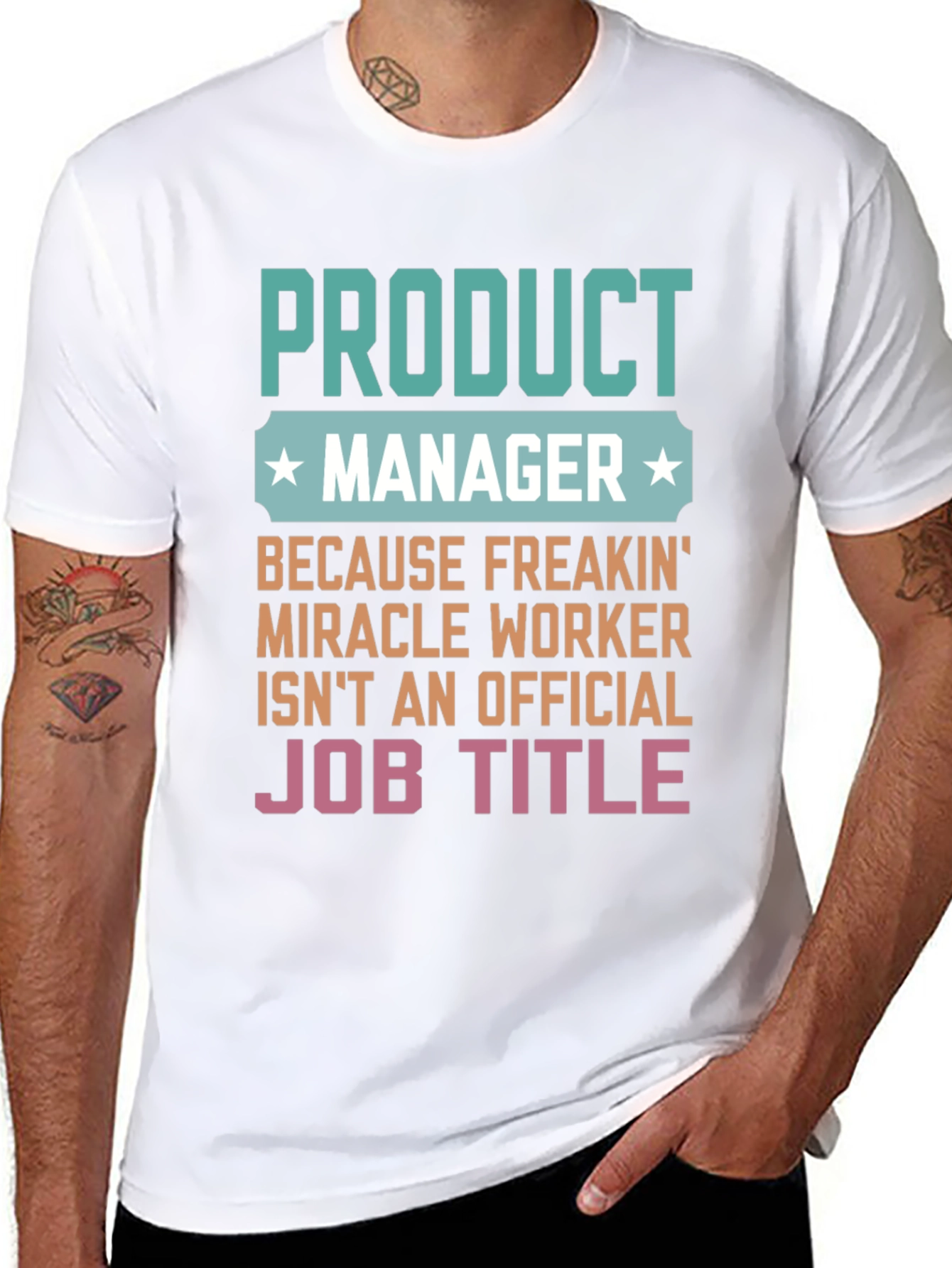 Product Manager Miracle Worker Funny Graphic T-Shirt