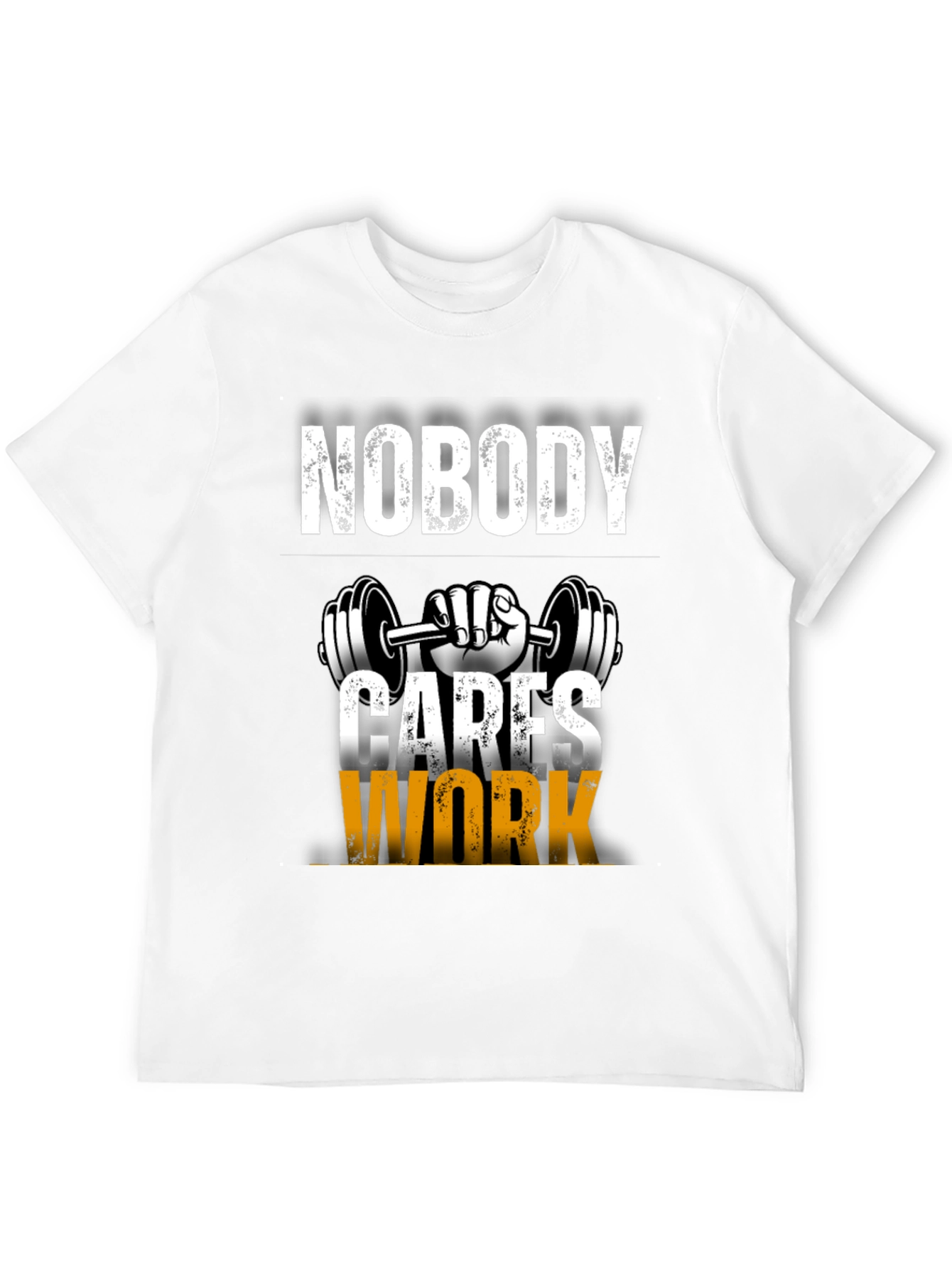Nobody Cares Work Harder Graphic T-Shirt