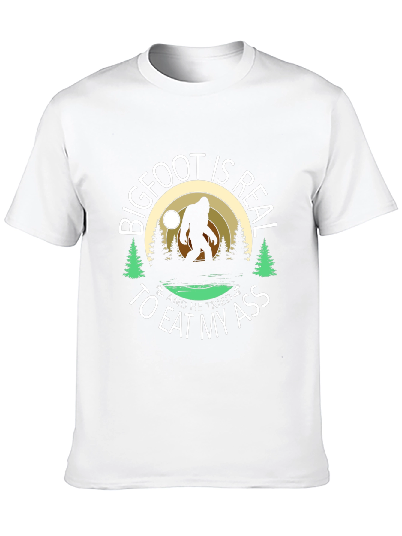 Bigfoot is Real Funny Graphic T-Shirt