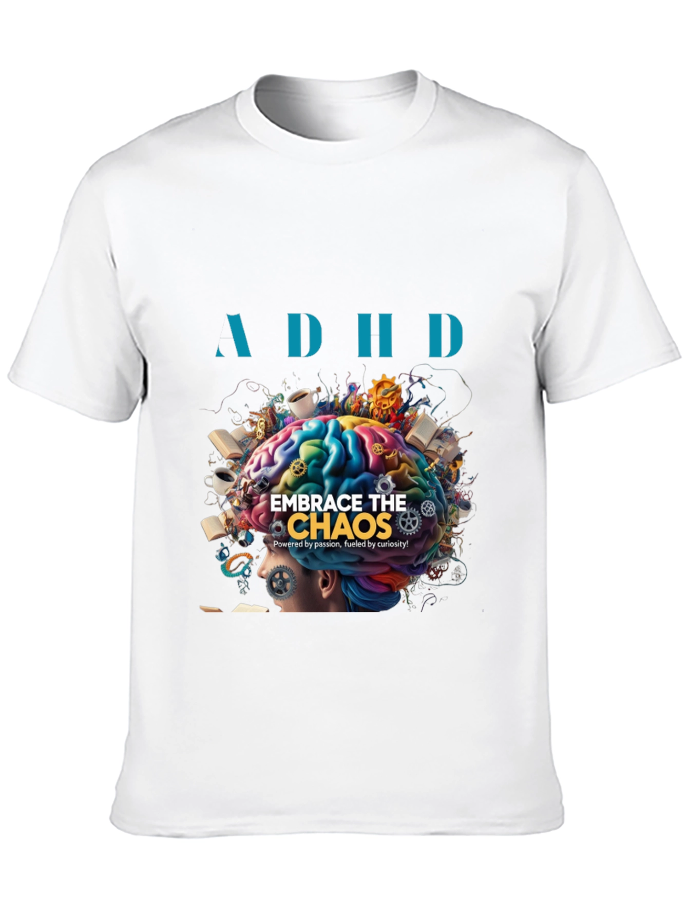 Embrace the Chaos ADHD T-Shirt