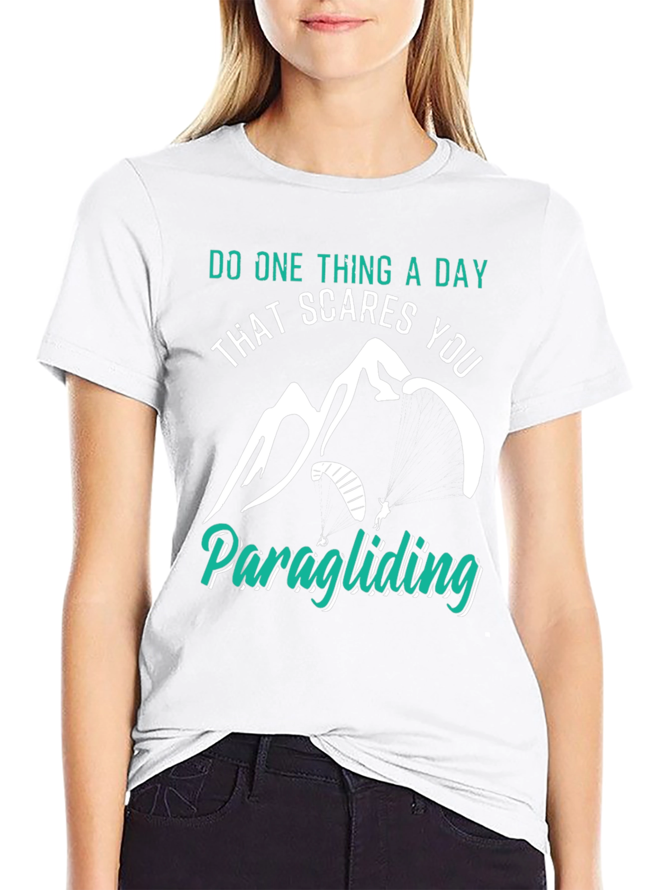 Do One Thing a Day That Scares You T-Shirt
