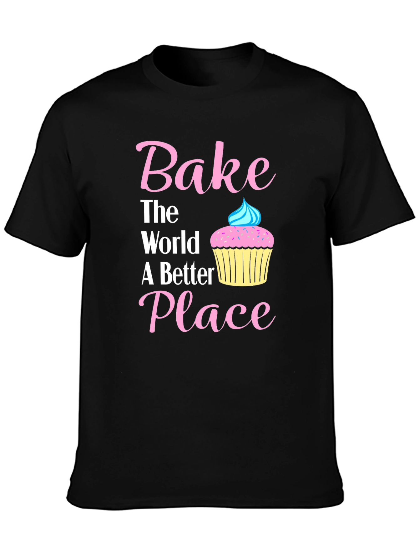 Bake The World Better T-Shirt | Baking Tee