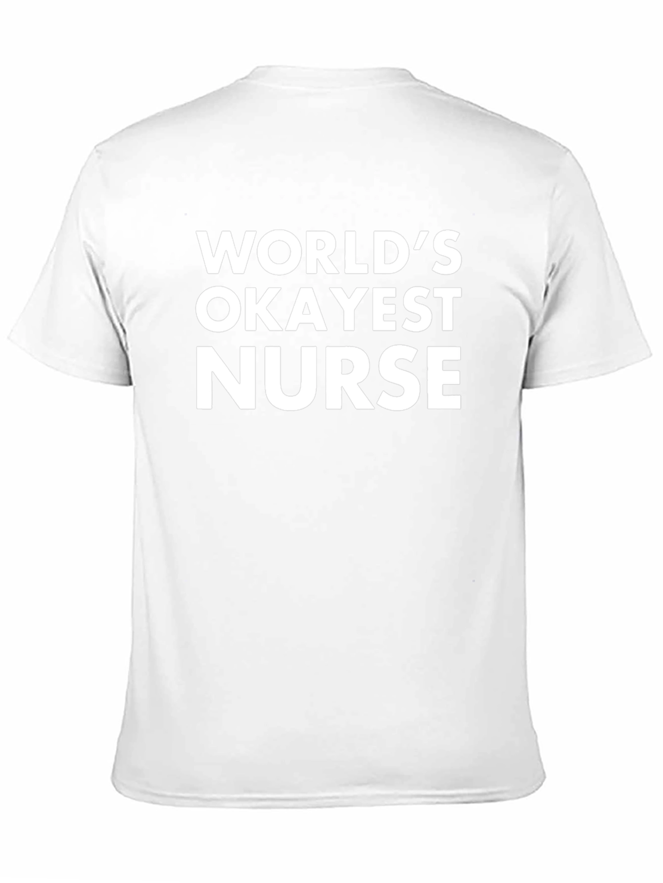 Worlds Okayest Nurse Black T-Shirt