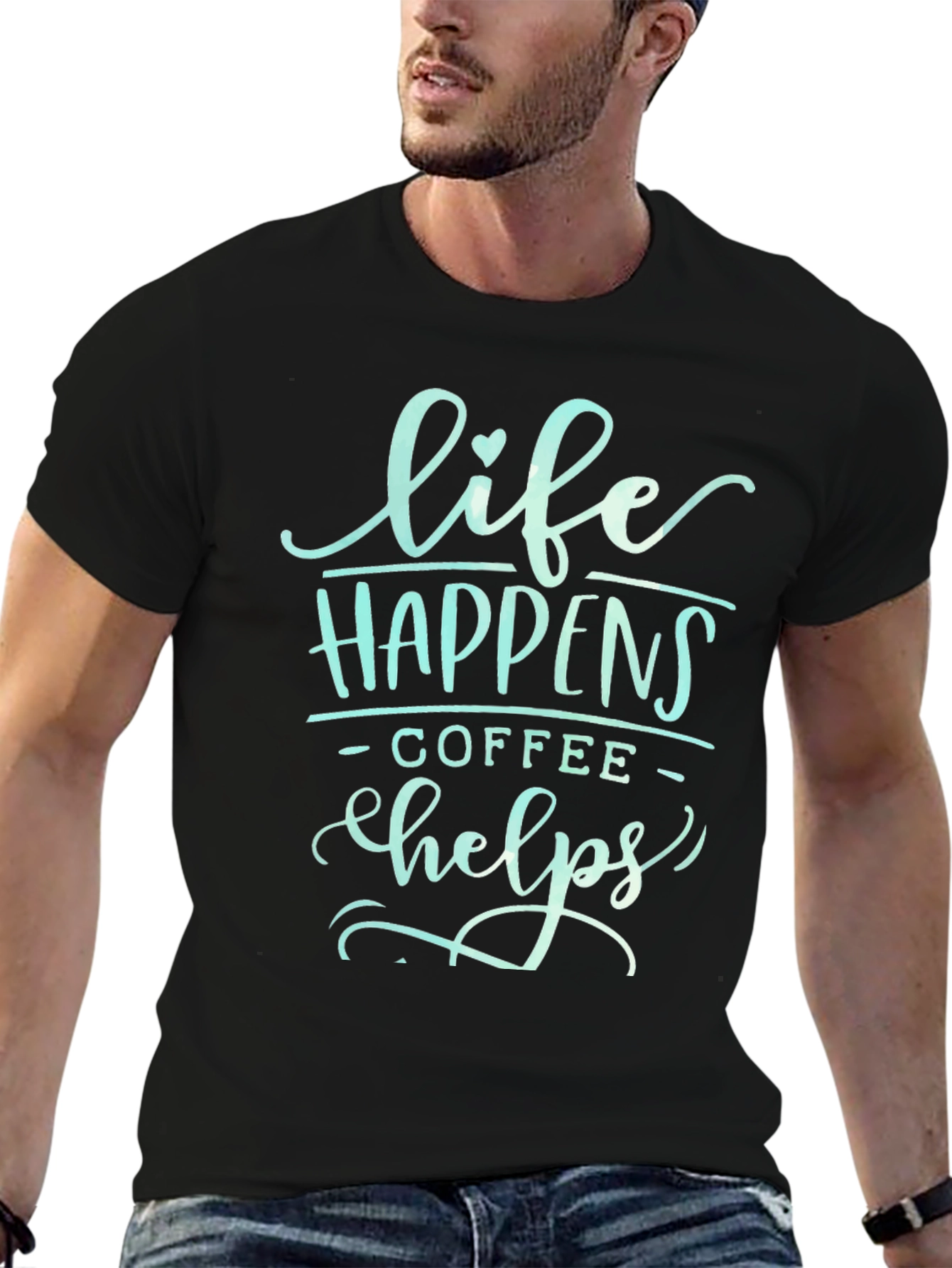 Life Happens Coffee Helps T-Shirt