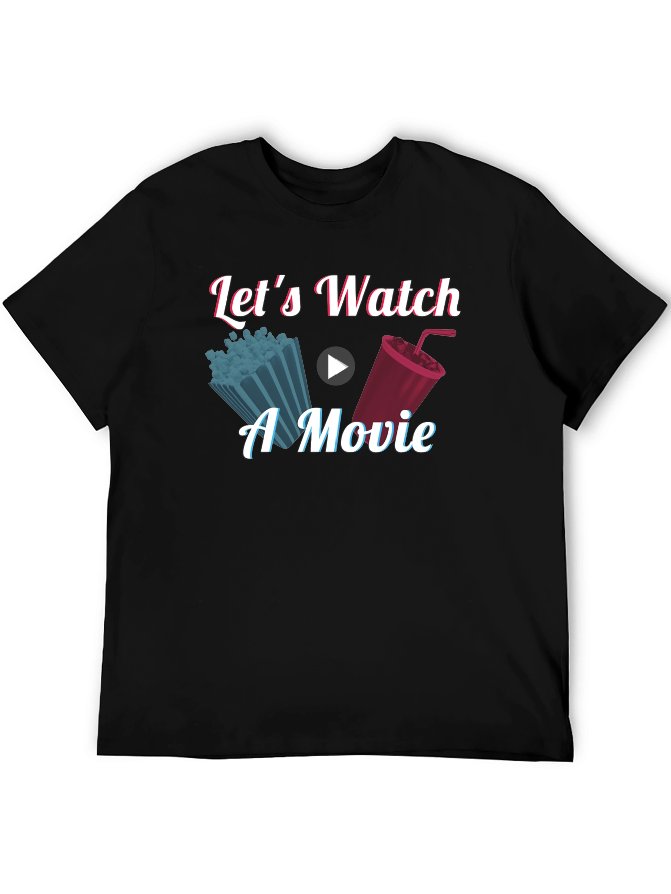 Lets Watch a Movie Graphic T-Shirt