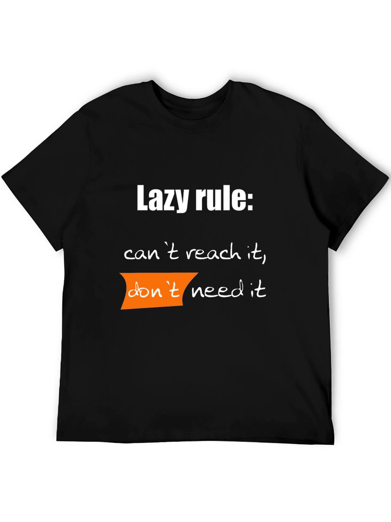 Lazy Rule Funny Graphic T-Shirt