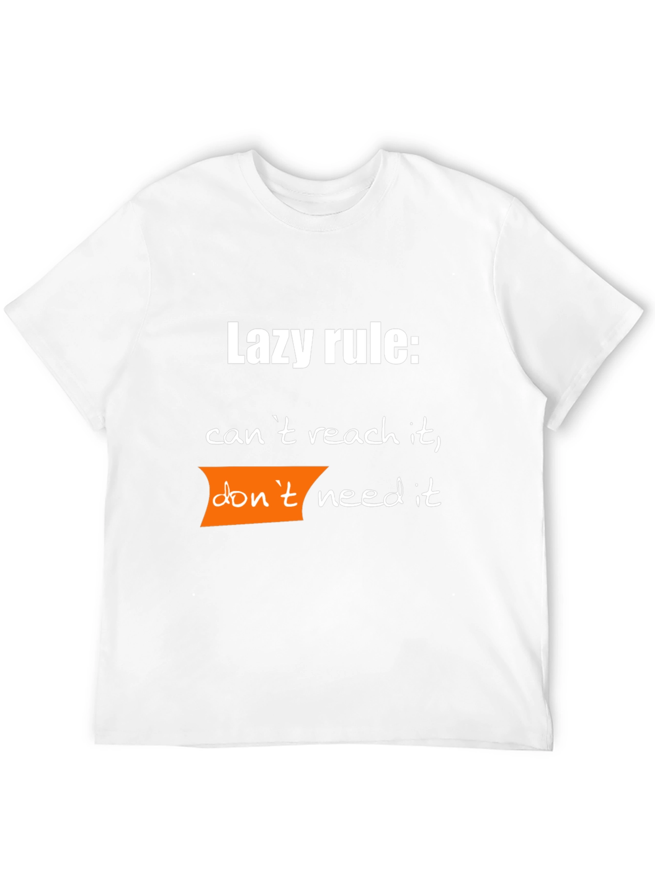 Lazy Rule Funny Graphic T-Shirt