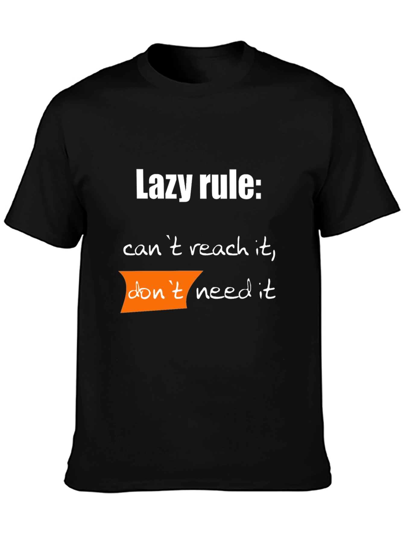 Lazy Rule Funny Graphic T-Shirt