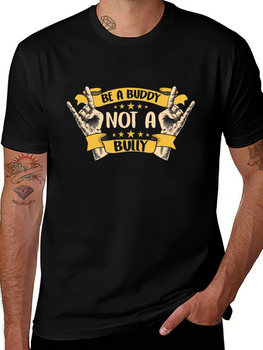 Be A Buddy T-Shirt - Anti-Bullying Tee